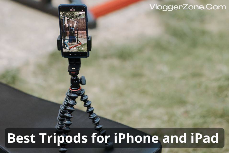 Best Tripods for iPhone and iPad