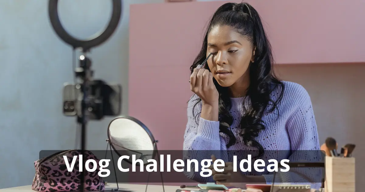 Vlog Challenges