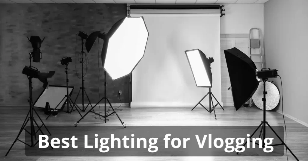 Best Lighting for Vlogging