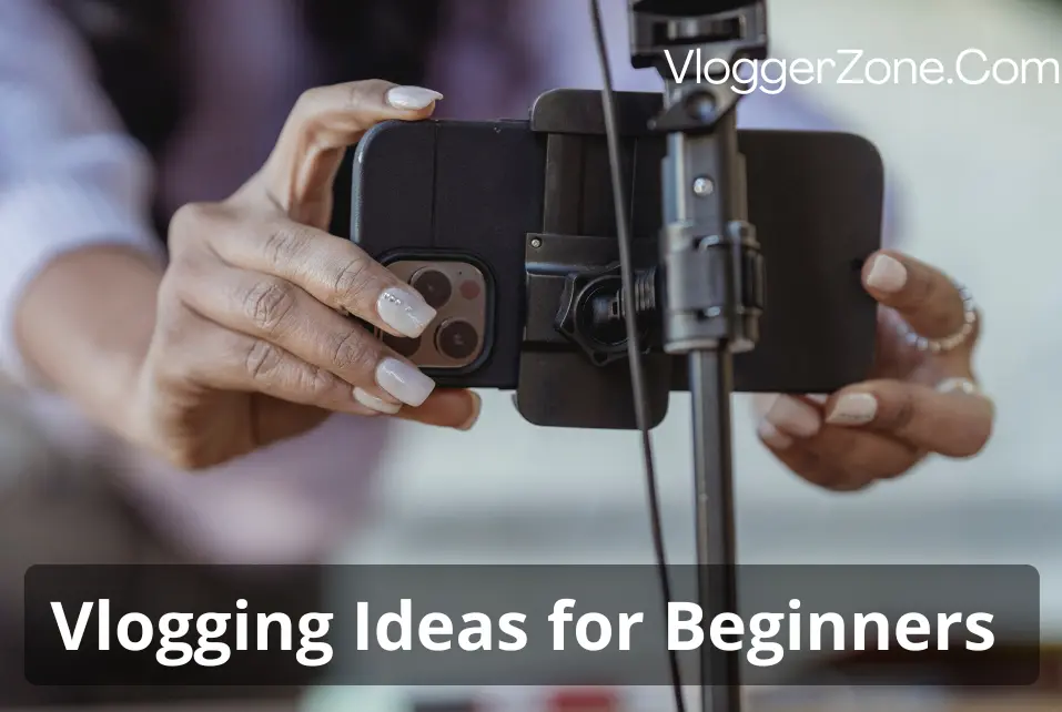 vlogging ideas for beginners