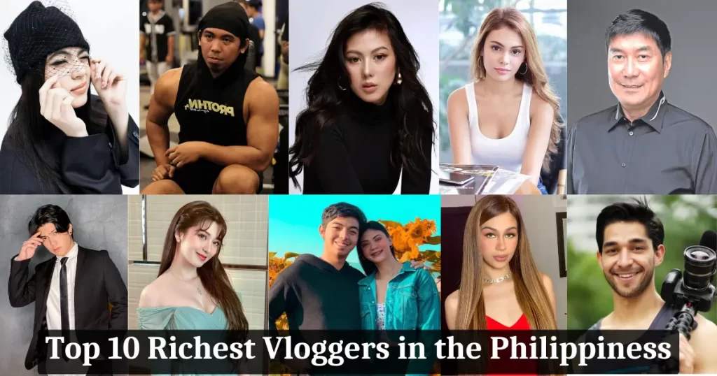 Top 10 Richest Vloggers In The Philippines 2024 Inspiring Success