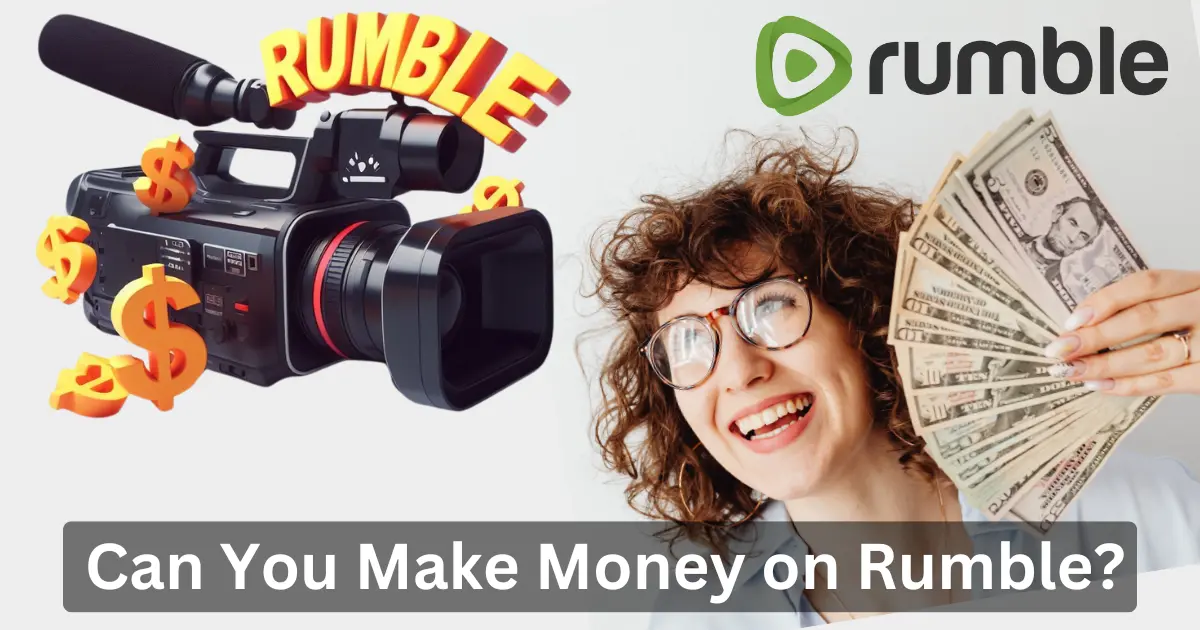 Can You Make Money on Rumble