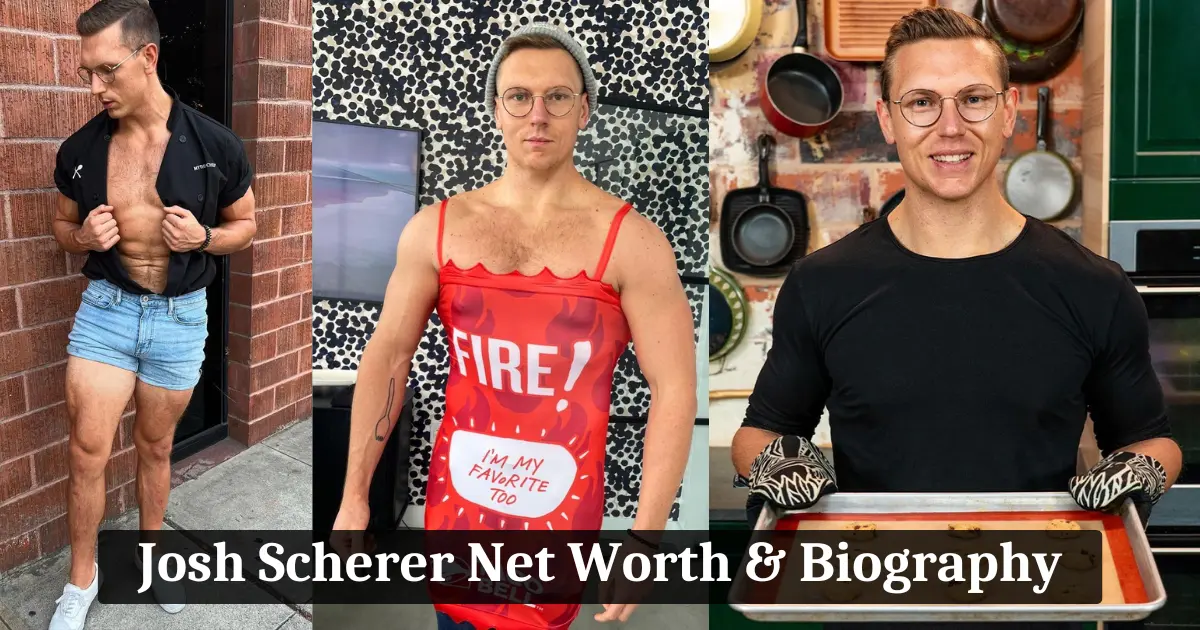 Josh Scherer Net Worth